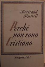 Perché non sono cristiano. La buona società 117