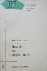 Mistici del nostro tempo. Traduzione a cura delle Monache benedettine di Citerna. Enciclopedia cattolica dell’uomo d’oggi. Sez. 4., La vita in Dio, i mediatori 42