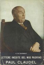 Lettere inedite del mio padrino Paul Claudel. Traduzione dal francese a cura di Celestina Annoni