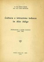 Cultura e istruzione tedesca in Alto Adige: ordinamenti e quadri statistici (1945. 1960)