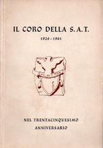 Il coro della S.A.T.: 1926-1961: nel 35° Anniversario