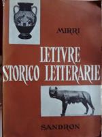 Letture storico letterarie di autori classici e moderni: vol. I: la Grecia e Roma fino alla caduta della Repubblica