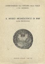 Museo archeologico di Bari: guida provvisoria