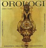 Orologi. Edizione italiana a cura di Renato Prinzhofer. Piaceri e tesori