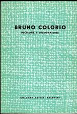 Bruno Colorio: incisore e disegnatore. Collana artisti trentini