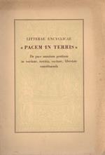 Sanctissimi domini nostri Ioannis divina providentia Papae XXIII: Litterae encyclicae: de pace omnium gentium in veritate, iustitia, caritate, libertate constituenda. Testo in latino, italiano, francese, inglese, tedesco, spagnolo, portoghese, slovacco, ungherese