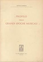 Profilo delle grandi epoche musicali