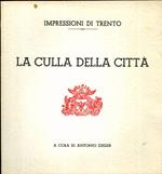 La culla della città