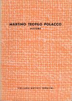 Martino Teofilo Polacco: pittore. Collana artisti trentini