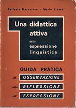 Una didattica attiva dell’espressione linguistica nella scuola elementare e dell’obbligo