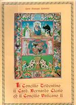 Il Concilio Tridentino, il Card. Bernardo Clesio ed il concilio Vaticano II