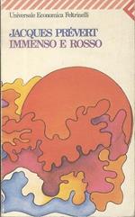 Immenso e rosso. Universale economica