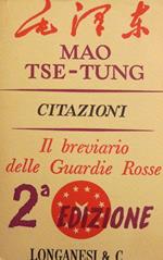 Citazioni di Mao Tse-tung: il breviario delle guardie rosse. La fronda 72. II edizione