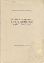 Giuliano Barbanti, Emilio Cremonesi, Marco Magrini