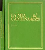 La mia cantina. Il cantiniere. Vini Stranieri. Compendio enologico