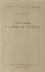 Dieci saggi sull’Inferno dantesco. Biblioteca di cultura contemporanea 103