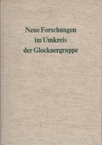Neue Forschungen im Umkreis der Glocknergruppe. Schriftleitung Julius Budel und Ulrich Glaser