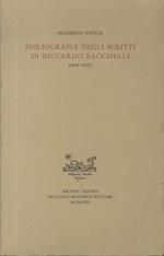 Bibliografia degli scritti di Riccardo Bacchelli: 1909-1970