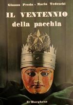 Il ventennio della pacchia