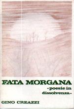 Fata morgana: poesie in dissolvenza