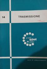 Trasmissione. Gruppo STET corsi di addestramento 14