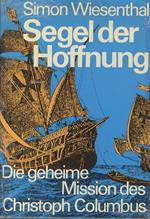 Segel der Hoffnung: die geheime Mission des Christoph Columbus