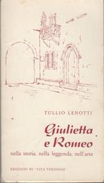 Giulietta e Romeo nella storia, nella leggenda e nell’arte. Disegni di Fausto Tommasoli. Le guide 27