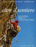 Oltre il sentiero: le guide della valle di Fassa