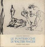 Le puntesecche di Walter Piacesi