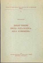 Dalle visioni della Vita nuova alla Commedia. Collana di pubblicazioni della biblioteca dei PP. Francescani, Trento. 6