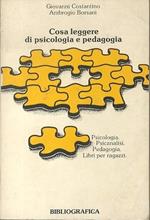 Cosa leggere di psicologia e pedagogia. Cosa leggere 3