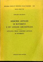 Memorie antiche di Rovereto e de’ luoghi circonvicini. Apologia delle Memorie antiche di Rovereto