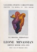 XX Mostra personale di Leone Minassian: dipinti minimi 1971-1975: dal 5 al 27 maggio 1975