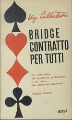 Bridge contratto per tutti. I giochi