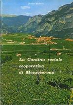 La Cantina sociale cooperativa di Mezzocorona