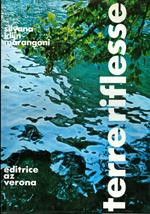 Terre riflesse: Alto Garda e Ledro