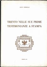 Trento nelle sue prime testimonianze a stampa