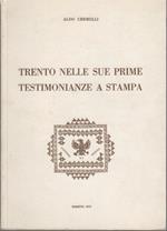 Trento nelle sue prime testimonianze a stampa