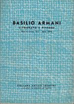 Basilio Armani: litografo e pittore. Collana artisti trentini