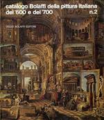 Catalogo Bolaffi della pittura italiana del ’600 e del ’700: N. 2