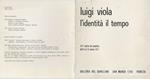 Luigi Viola: l’identità il tempo: 837a mostra del Cavallino, dall’8 al 23 marzo 1977