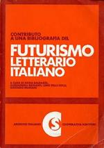 Contributo a una bibliografia del futurismo letterario italiano