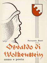 Osvaldo di Wolkenstein: uomo e poeta. Con una scelta di testi. Centro di documentazione storica per l’Alto Adige. Profili 1