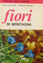 Fiori di montagna. I tascabili della natura 6. Foto e disegni dell’autore