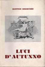 Luci d’autunno: diari, taccuini di viaggio, saggi, poesie