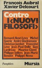 Contro i nuovi filosofi. Pamphlets 4