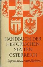 Handbuch der historischen Stätten Österreich: Alpenländer mit Südtirol