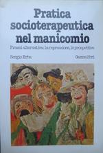 Pratica socioterapeutica nel manicomio. Documento 2