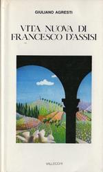 Vita nuova di Francesco d’Assisi