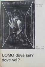 Uomo dove sei? Uomo dove vai? 2. La ricerca dell’identità. Testi e documenti di vita spirituale e di azione pastorale 24